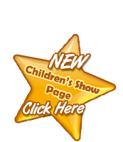 New Children's Show Page... Click here